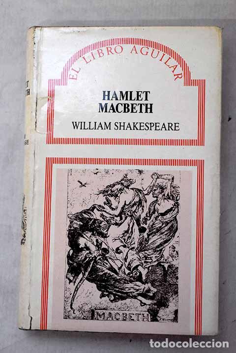 Libros: Hamlet ; Macbeth: Shakespeare, William.- Shakespeare, William