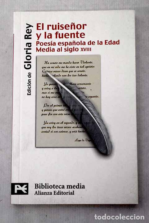 Libros: El ruise&ntilde;or y la fuente: poes&iacute;a espa&ntilde;ola de la Edad Media al siglo XVIII