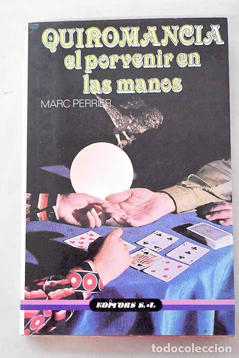 Libros: Quiromancia: el porvenir en las manos.- Gim&eacute;nez Sales, Miguel