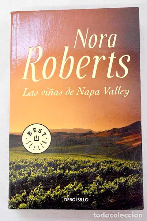 Libros: Las vi&ntilde;as de Napa Valley.- Roberts, Nora