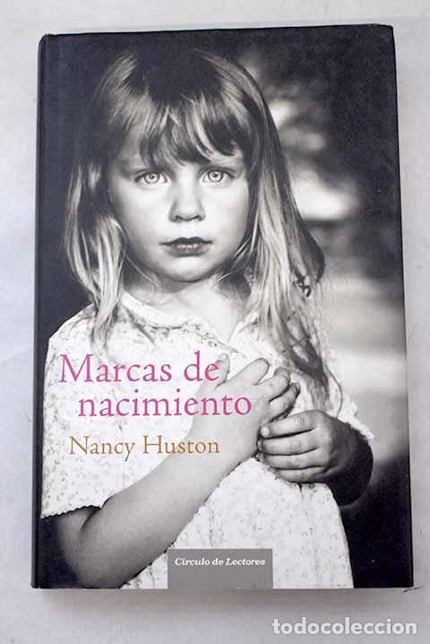 Libros: Marcas de nacimiento.- Huston, Nancy