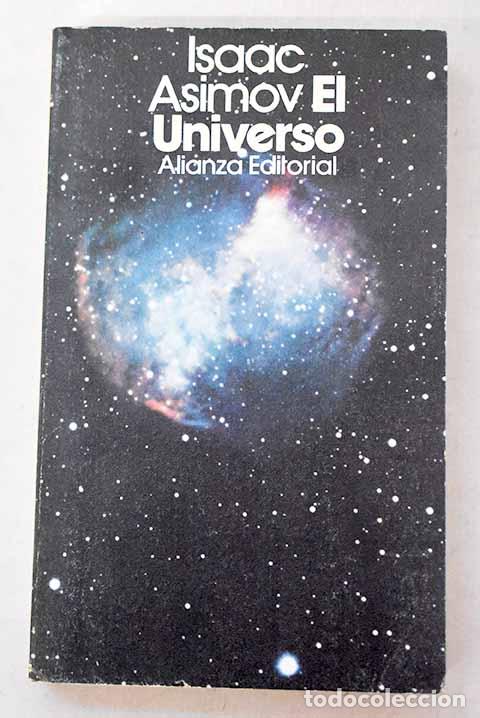 Libros: El Universo: de la tierra plana a los qu&aacute;sars.- Asimov, Isaac