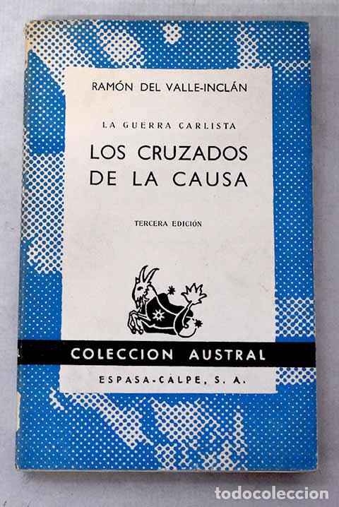 books: Los cruzados de la causa.- Valle-Incl&aacute;n, Ram&oacute;n del