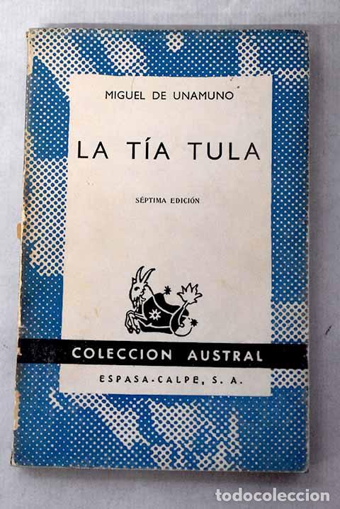 books: La t&iacute;a Tula: Unamuno, Miguel de.- Unamuno, Miguel de