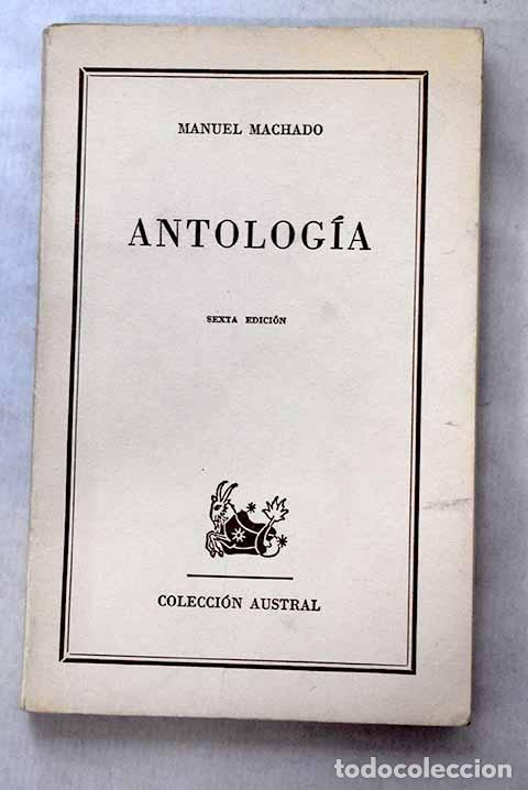 books: Antolog&iacute;a: Machado, Manuel.- Machado, Manuel