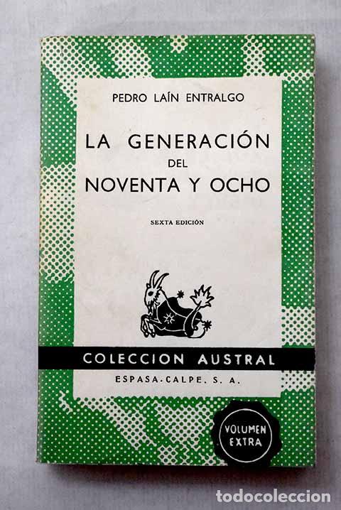 books: La generaci&oacute;n del noventa y ocho.- La&iacute;n Entralgo, Pedro