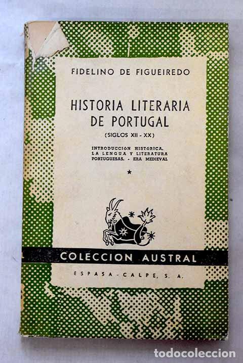books: Historia literaria de Portugal , Tomo I.- Figueiredo, Fidelino de