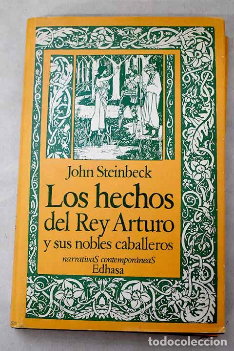 Libros: Los hechos del rey Arturo y sus nobles caballeros.- Steinbeck, John