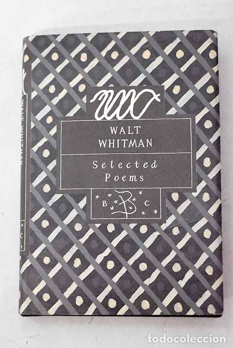 Libros: Selected poems: Whitman, Walt.- Whitman, Walt