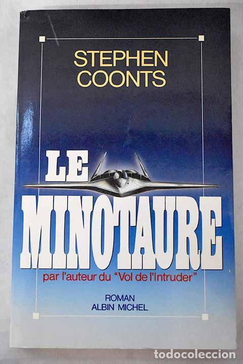 Libros: Le minotaure: Coonts, Stephen.- Coonts, Stephen