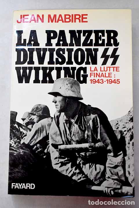 Libros: La panzer divisi&oacute;n wiking.- Mabire, Jean