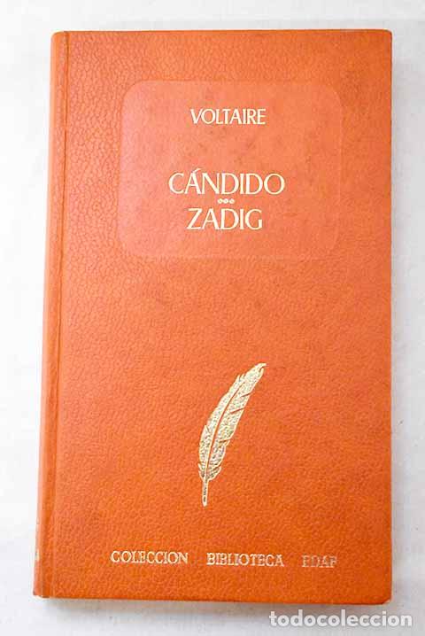 Libros: C&aacute;ndido o El optimismo ; Zadig o El destino.- Voltaire