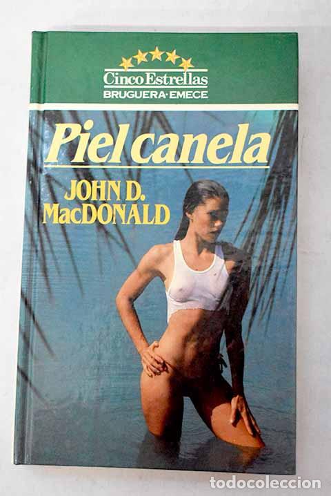 Libros: Piel canela: MacDonald, John D..- MacDonald, John D.