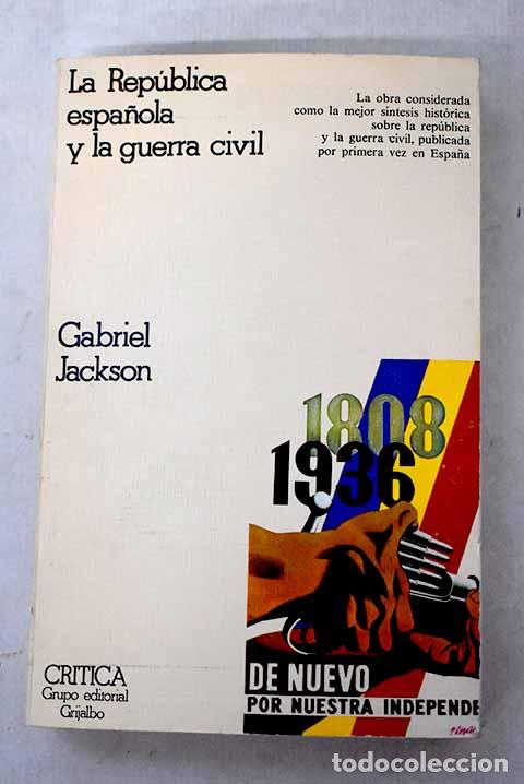 Libros: La Rep&uacute;blica espa&ntilde;ola y la Guerra Civil, 1931-1939