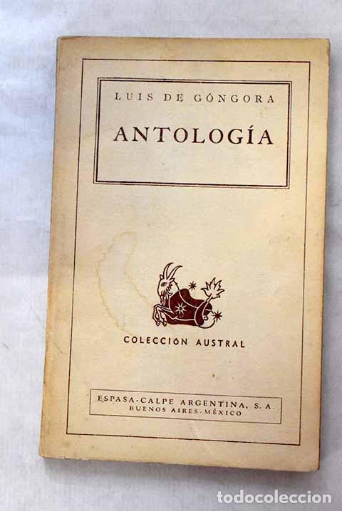 Livres: Antolog&iacute;a: G&oacute;ngora y Argote, Luis de.- G&oacute;ngora y Argote, Luis de