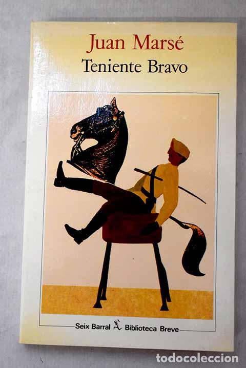 Livres: Teniente Bravo: Mars&eacute;, Juan.- Mars&eacute;, Juan