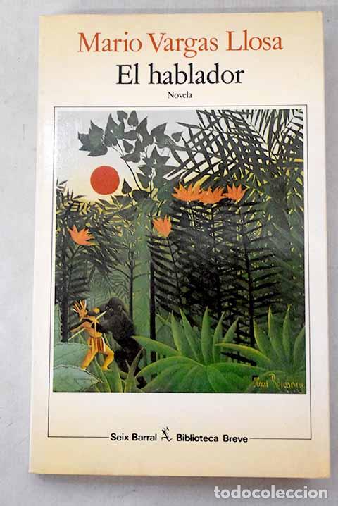 Livres: El hablador: Vargas Llosa, Mario.- Vargas Llosa, Mario
