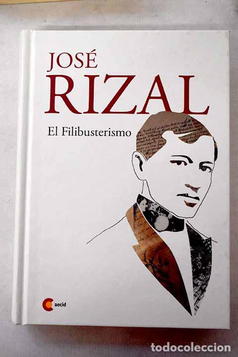 Livres: El filibusterismo: Rizal, Jos&eacute;.- Rizal, Jos&eacute;