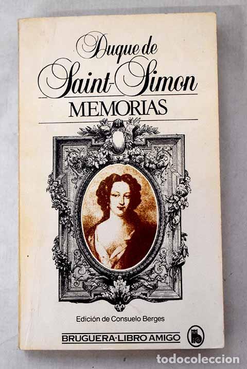 Livres: Memorias: Saint-Simon, Claude Henri.- Saint-Simon, Claude Henri