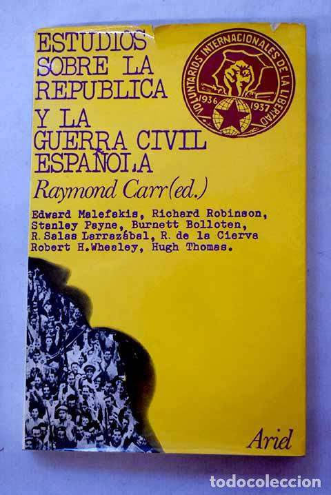 Libri di seconda mano: Estudios sobre la Rep&uacute;blica y la Guerra civil espa&ntilde;ola