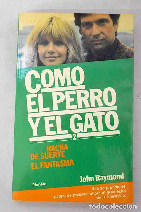 Libri di seconda mano: Racha de suert ; El fantasma.- Raymond, John