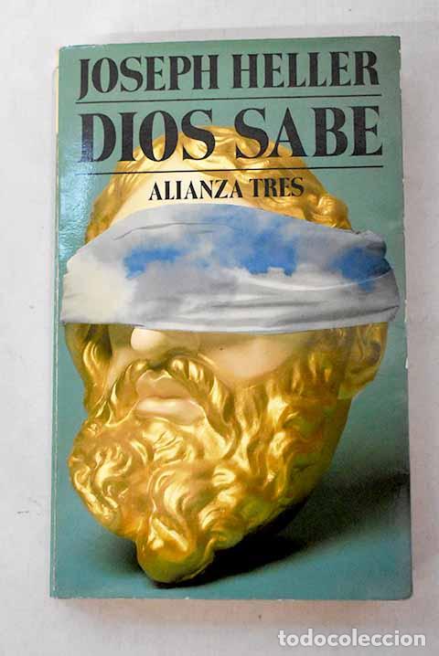 B&uuml;cher: Dios sabe: Heller, Joseph.- Heller, Joseph
