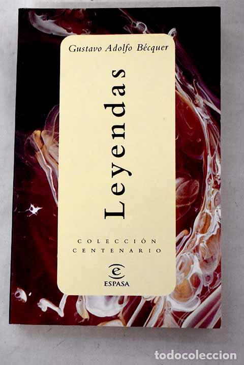 Livres: Leyendas: B&eacute;cquer, Gustavo Adolfo.- B&eacute;cquer, Gustavo Adolfo