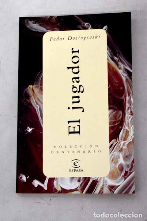Livres: El jugador: Dostoyevski, Fedor.- Dostoyevski, Fedor