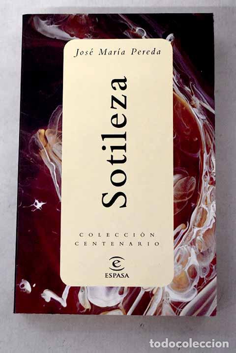 Livres: Sotileza: Pereda, Jos&eacute; Mar&iacute;a de.- Pereda, Jos&eacute; Mar&iacute;a de