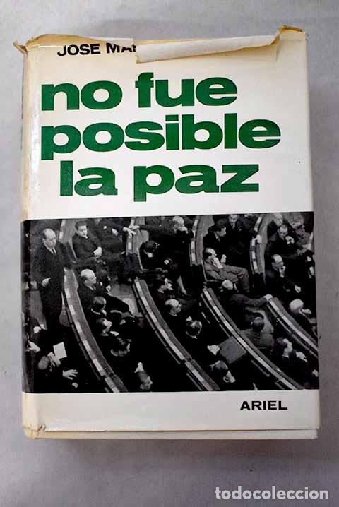 Livres: No fue posible la paz.- Gil Robles, Jos&eacute; Mar&iacute;a