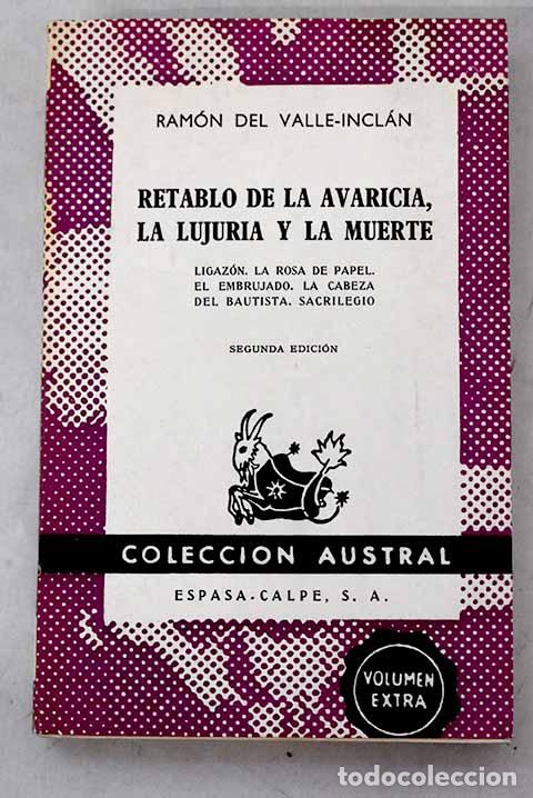 Livres: Retablo de la avaricia, la lujuria y la muerte.- Valle-Incl&aacute;n, Ram&oacute;n del