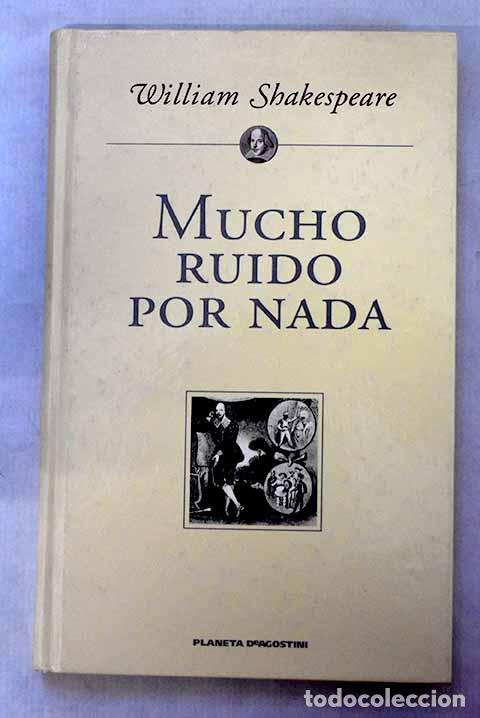 Libros: Mucho ruido por nada.- Shakespeare, William