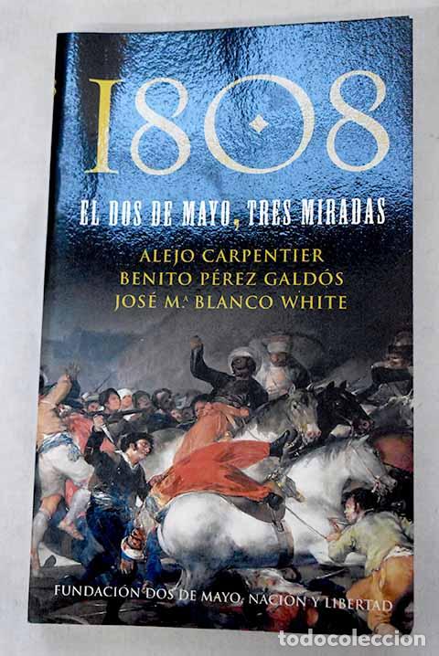 Libros: 1808, el dos de mayo, tres miradas