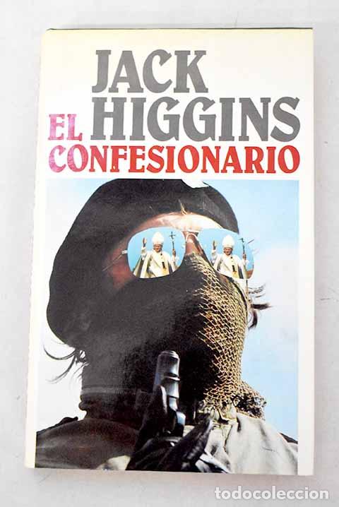 books: El confesionario: Higgins, Jack.- Higgins, Jack