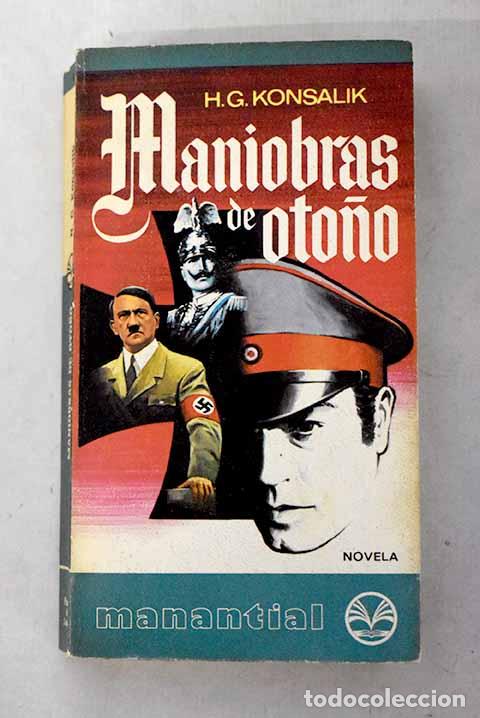 Libros: Maniobras de oto&ntilde;o: Konsalik, Heinz G..- Konsalik, Heinz G.