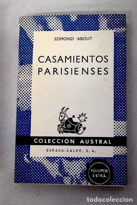 Libros: Casamientos parisenses.- About, Edmond - Foto 1