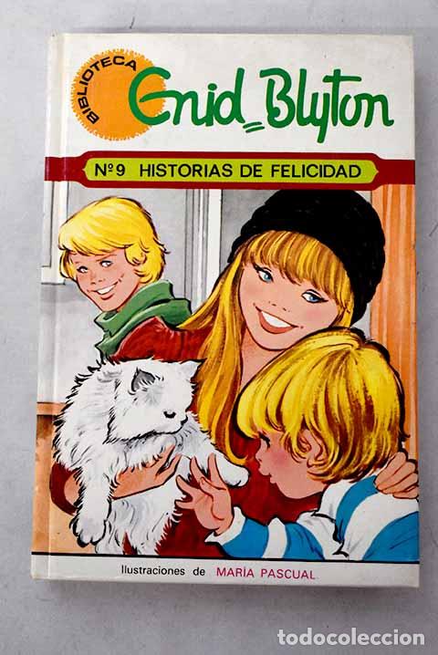books: Historias de felicidad.- Blyton, Enid