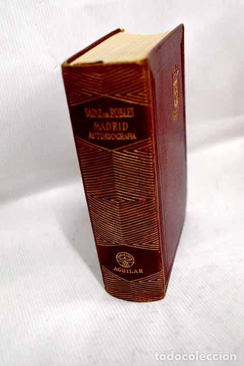 books: Madrid: autobiograf&iacute;a.- Sainz de Robles, Federico Carlos