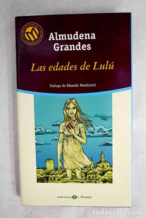 books: Las edades de Lul&uacute;: Grandes, Almudena.- Grandes, Almudena