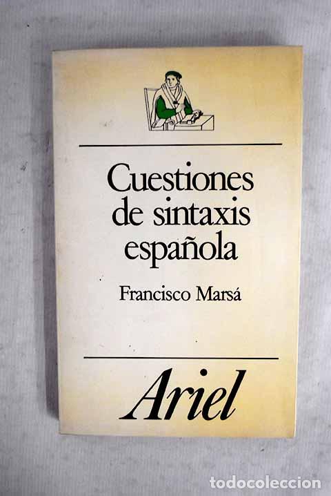 books: Cuestiones de sintaxis espa&ntilde;ola.- Mars&aacute;, Francisco