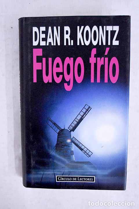 Livros em segunda m&atilde;o: Fuego fr&iacute;o: Koontz, Dean R..- Koontz, Dean R.