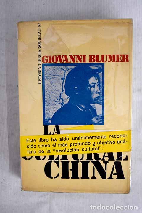 Libros: La revoluci&oacute;n cultural china (1965-1967).- Blumer, Giovanni