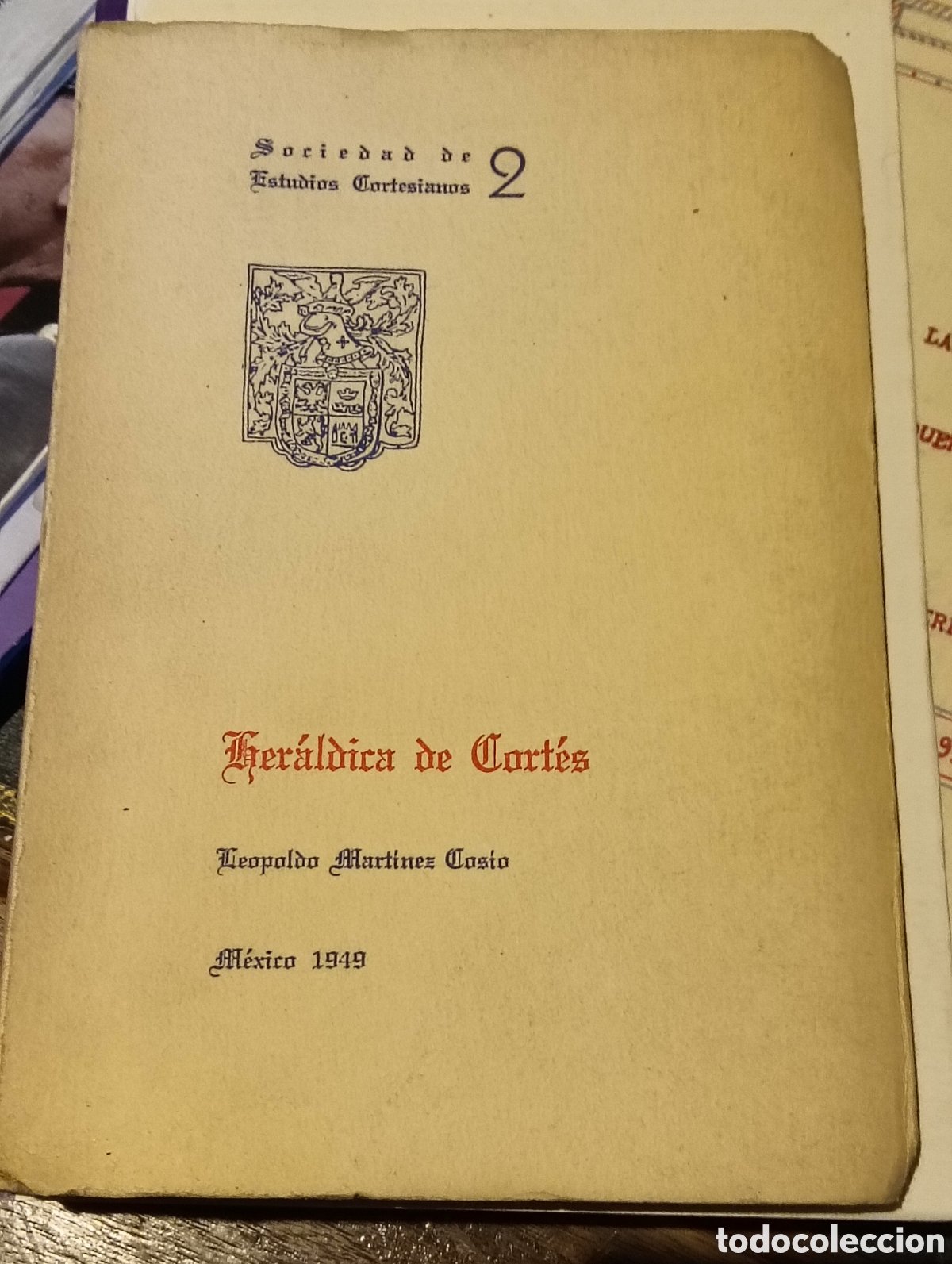 Libros: Geraldica de cortes por Leopoldo Mart&iacute;nez coss&iacute;o M&eacute;xico 1949