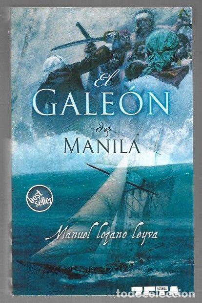 Libros: GALEON DE MANILA - EL - LOZANO LEYVA, MANUEL