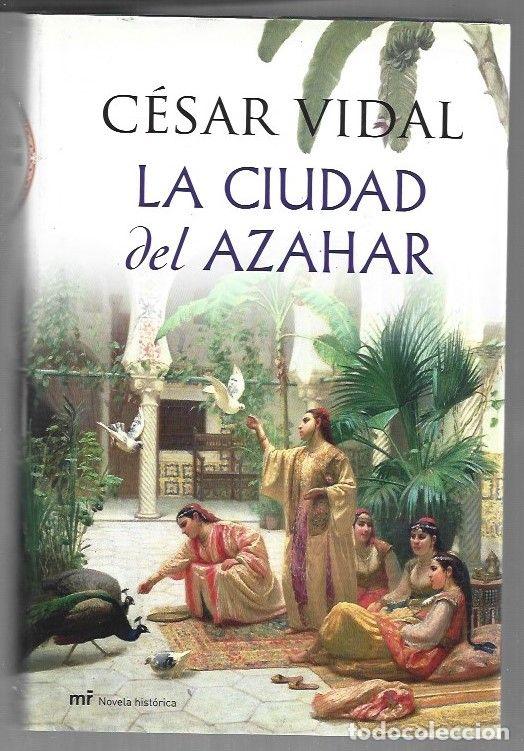 Livros em segunda m&atilde;o: CIUDAD DEL AZAHAR - LA - VIDAL, CESAR