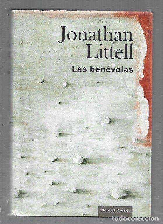 Libros: BENEVOLAS - LAS - LITTELL, JONATHAN