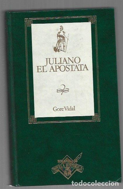 Libri di seconda mano: JULIANO EL APOSTATA - VIDAL, GORE
