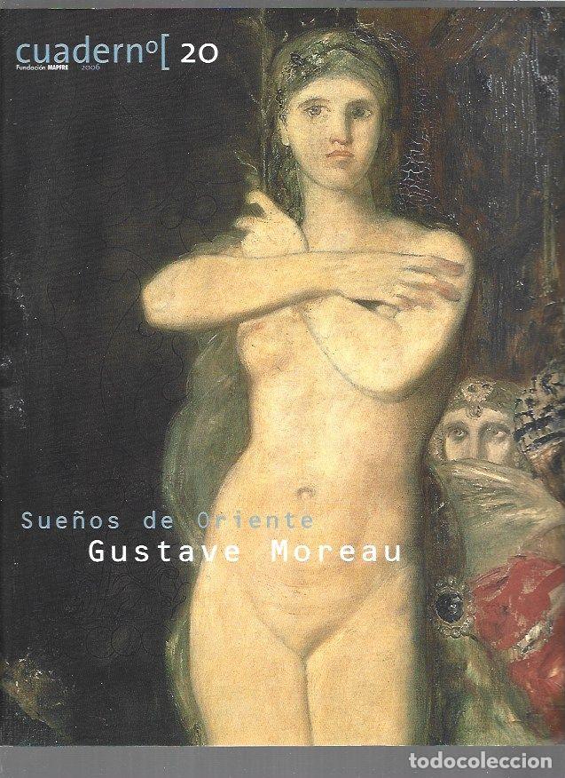 books: CUADERNO 20: SUE&Ntilde;OS DE ORIENTE. GUSTAVE MOREAU - LOPEZ FERNANDEZ, MARIA