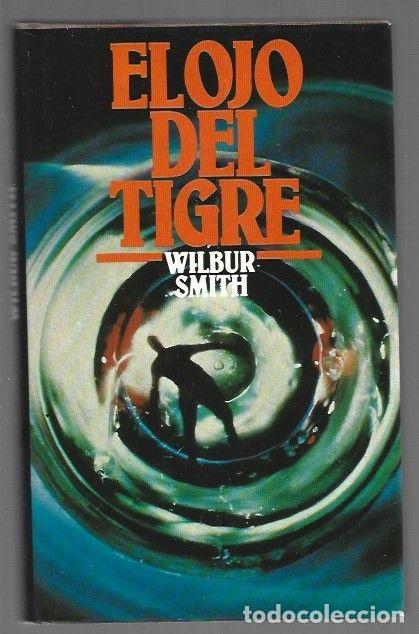 Libros: OJO DEL TIGRE - EL - SMITH, WILBUR - Foto 1