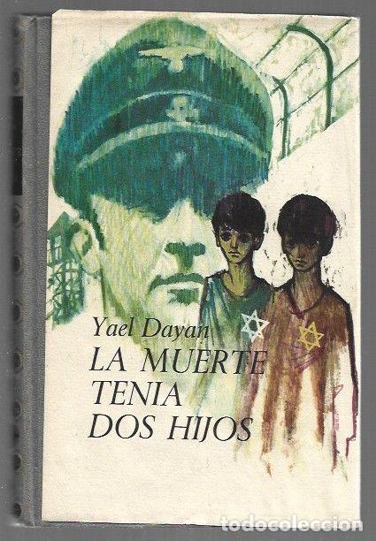 Libri di seconda mano: MUERTE TENIA DOS HIJOS - LA - DAYAN, YAEL
